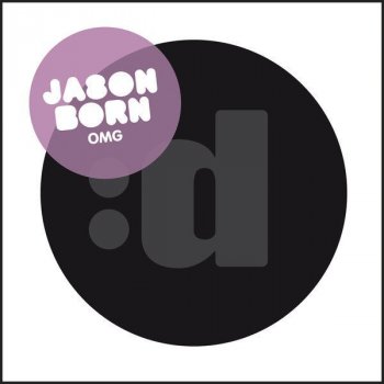 Jason Born OMG - Gordon & Doyle Edit