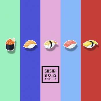 Sushii Boiis Sushiiciide