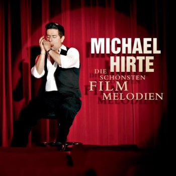 Michael Hirte I Just Called to Say I Love You