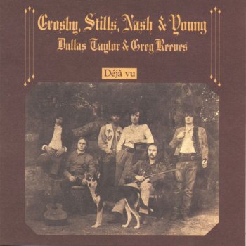 Crosby, Stills, Nash & Young Almost Cut My Hair