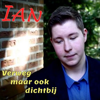 IAN Verweg Maar Ook Dichtbij