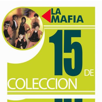 La Mafia No Me Beses