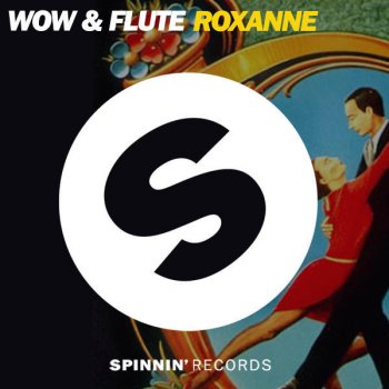 Wow & Flute Roxanne