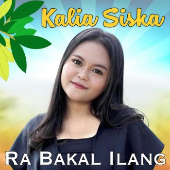 Kalia Siska Ra Bakal Ilang