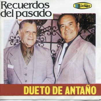 Dueto de Antaño Sueño y Dicha