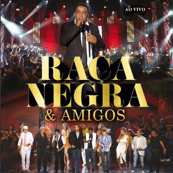 Raça Negra E Agora (Ao Vivo)