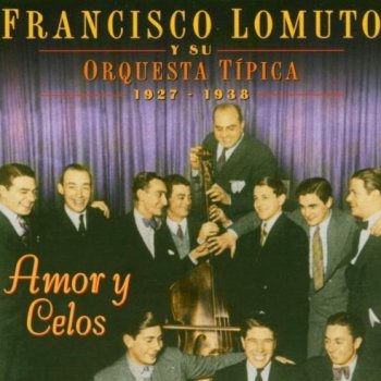 Francisco Lomuto Mis horas tristes