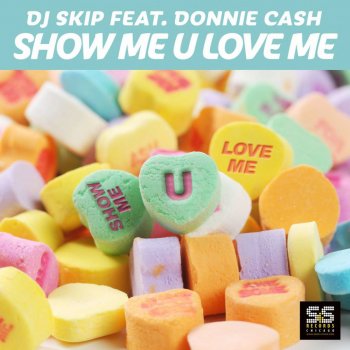 DJ Skip Show Me U Love Me (David Storm Ruffin Vinyl Banditz Mix)