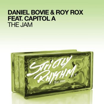 Daniel Bovie feat. Capitol A] The Jam (Den Hétrix) [& Roy Rox