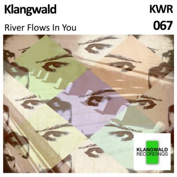 Klangwald River Flows In You - Liquid Nanosphere Remix