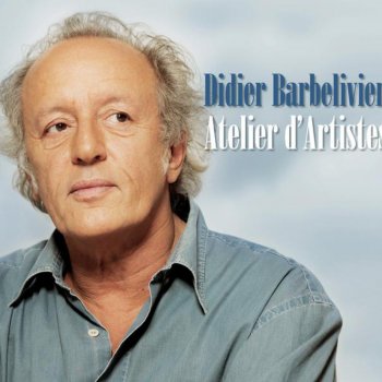 Didier Barbelivien Elle M'oublie