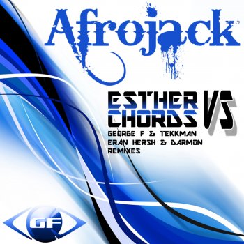 Afrojack Chords (George F, Eran Hersh & Darmon "Blow Your Mind" Remix)