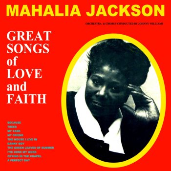 Mahalia Jackson The Green Leaves of Summer