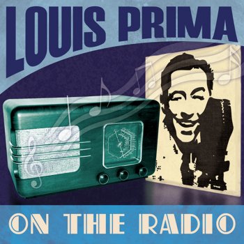 Louis Prima Alone