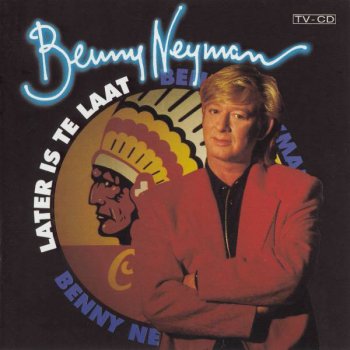 Benny Neyman In vuur en vlam