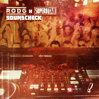 Rodg feat. Super8 & Tab Soundcheck - Extended Mix