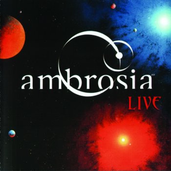 Ambrosia In My Life (Live)