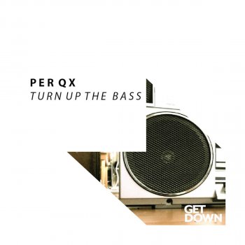 Per QX Turn Up the Bass (Instrumental)