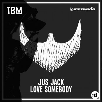 Jus Jack Love Somebody