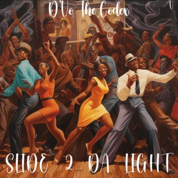 Исполнитель D'Vo, альбом Slide 2 Da Light - Single