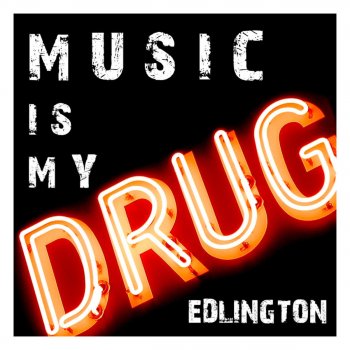 Edlington Music Is My Drug (R.Dario Remix)