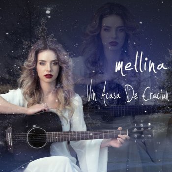 Mellina Vin Acasa De Craciun