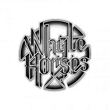 Whyte Horses Never Took The Time