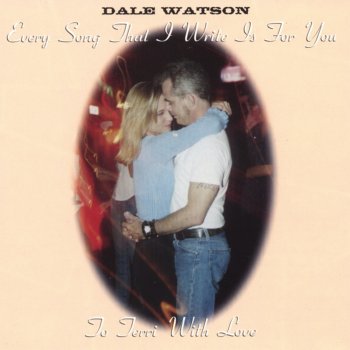 Dale Watson Your Love I'm Gonna Miss
