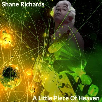 Исполнитель Shane Richards, альбом A Little Piece of Heaven