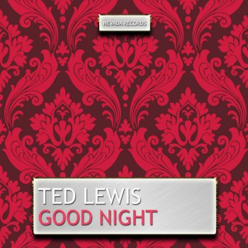 Ted Lewis Moonlight Madness