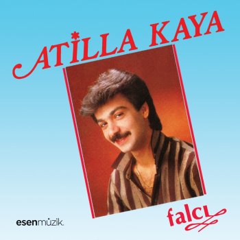 Atilla Kaya Gözlerin Bir Silah