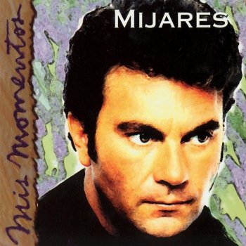 Mijares Corazón Salvaje