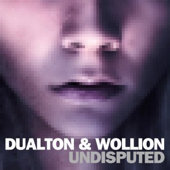 Dualton feat. Wollion Undisputed