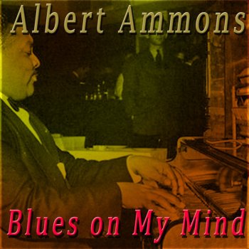 Albert Ammons Reveille Boogie