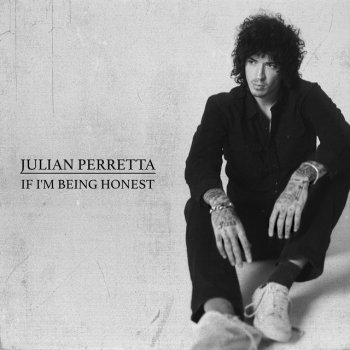 Julian Perretta If I'm Being Honest