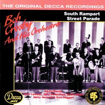 Bob Crosby and His Orchestra Complainin'