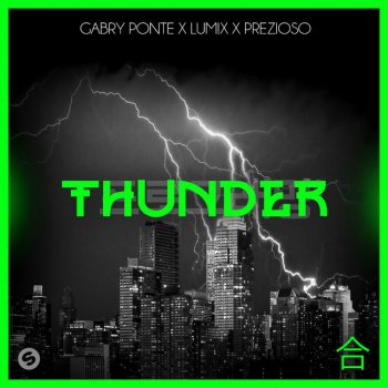 Gabry Ponte feat. LUM!X & Prezioso Thunder - Extended Mix