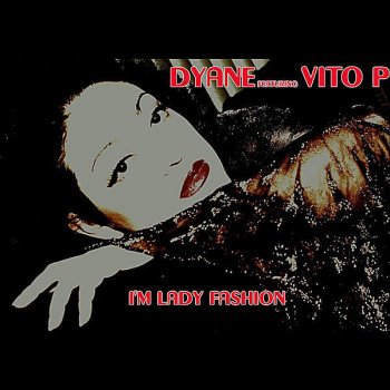Исполнитель Dyane, альбом i'm Lady Fashion