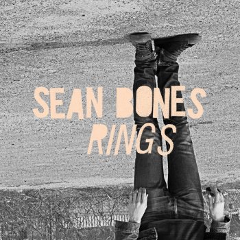 Sean Bones Cry Cry Cry