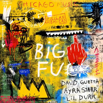 David Guetta feat. Ayra Starr & Lil Durk Big FU - Extended