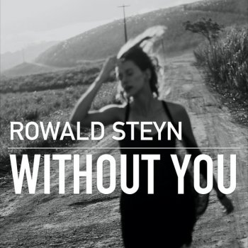 Rowald Steyn Without You