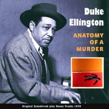 Duke Ellington and His Orchestra Main Title / Anatomy of a Murder