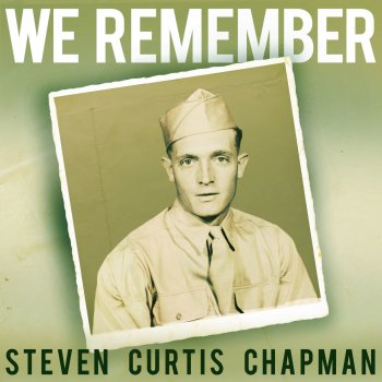 Steven Curtis Chapman We Remember