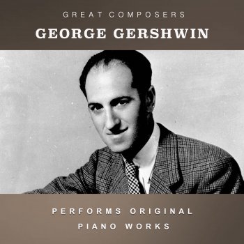 George Gershwin Novelette In 4th's