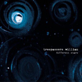 Trespassers William Vapour Trail