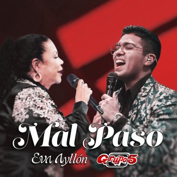 Eva Ayllón feat. Grupo 5 Mal Paso