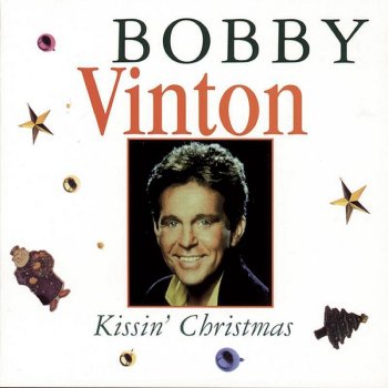 Bobby Vinton Kissin' Christmas