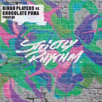 Исполнитель Bingo Players feat. Chocolate Puma, альбом Touch Me (Bingo Players vs Chocolate Puma)