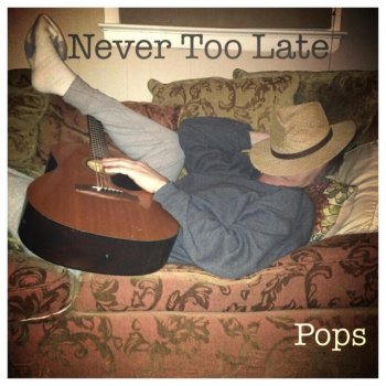 Pops. Heaven On My Back Porch