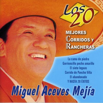 Miguel Aceves Mejía La Siete Leguas